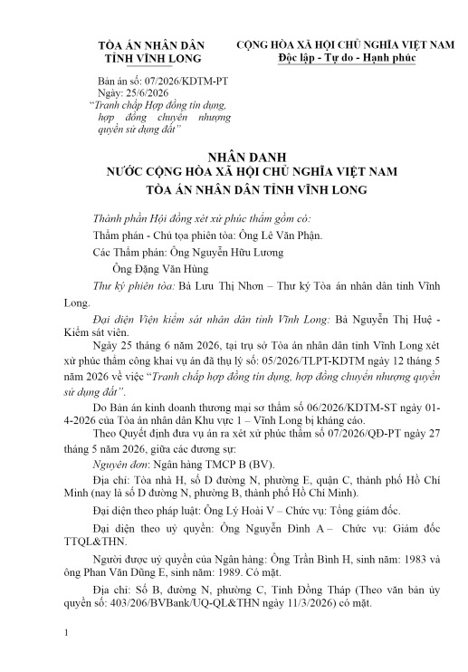 Bản án số: 07/2026/KDTM-PТ Ngày: 25/6/2026 “Tranh chấp Hợp đồng tín dụng, hợp đồng chuyển nhượng quyền sử dụng đất”