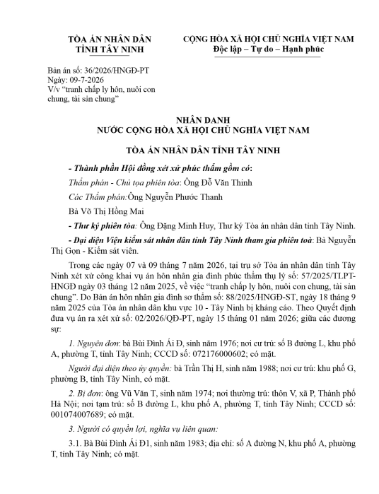 Bản án số: 36/2026/HNGĐ-PT Ngày: 09-7-2026 V/v “tranh chấp ly hôn, nuôi con chung, tài sản chung”
